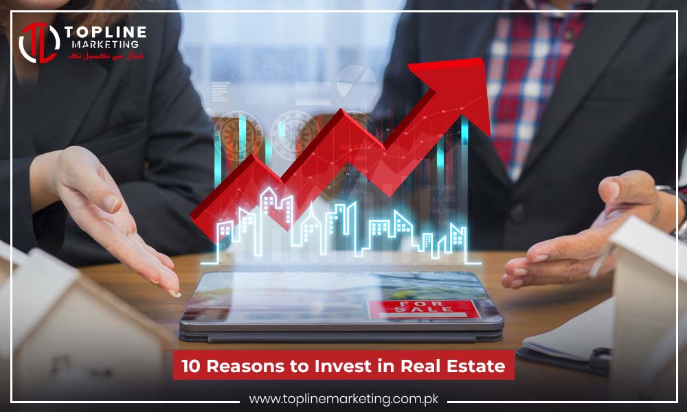 10 Reasons to Invest in Real Estate