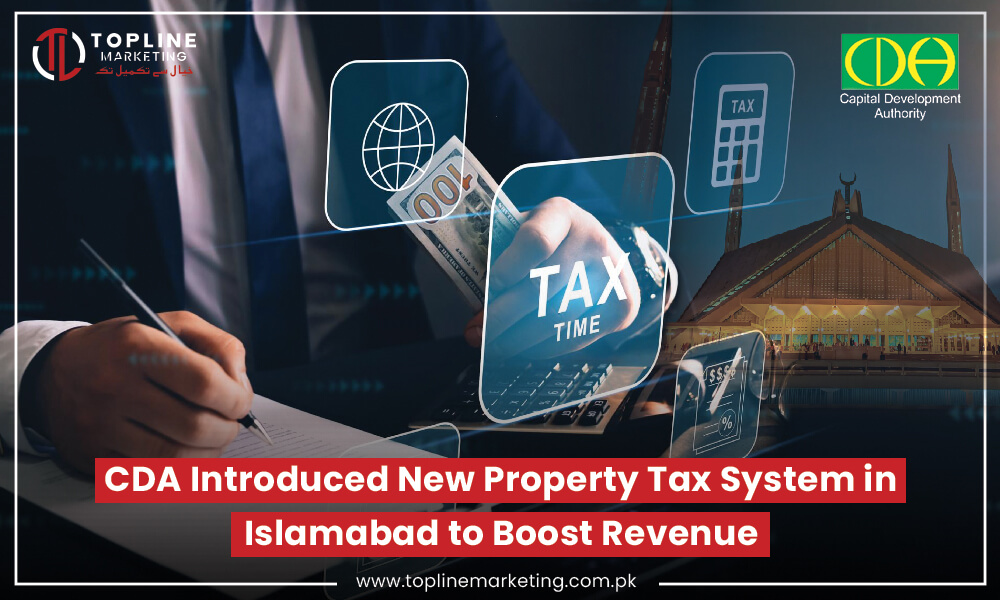 CDA Introduced New Property Tax System in Islamabad to Boost Revenue
