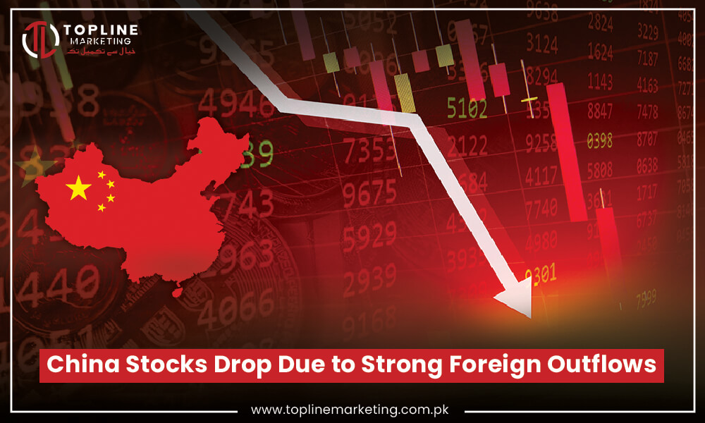 China Stocks Drop Due to Strong Foreign Outflows